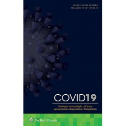 COVID-19 Virología, Inmunología, Clínica y Aproximación Diagnóstica y Terapéutica