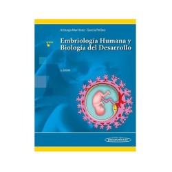 Embriología Humana y Biología del Desarrollo. Arteaga