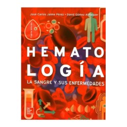 Hematología. La Sangre y sus Enfermedades.