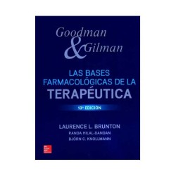 Las Bases Farmacológicas de la Terapéutica. Goodman & Gilman