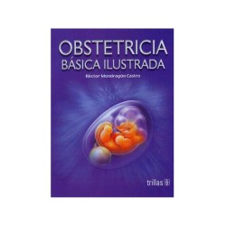 Obstetricia Básica Ilustrada